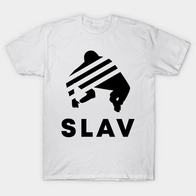 slav squat T-Shirt by Slavstuff